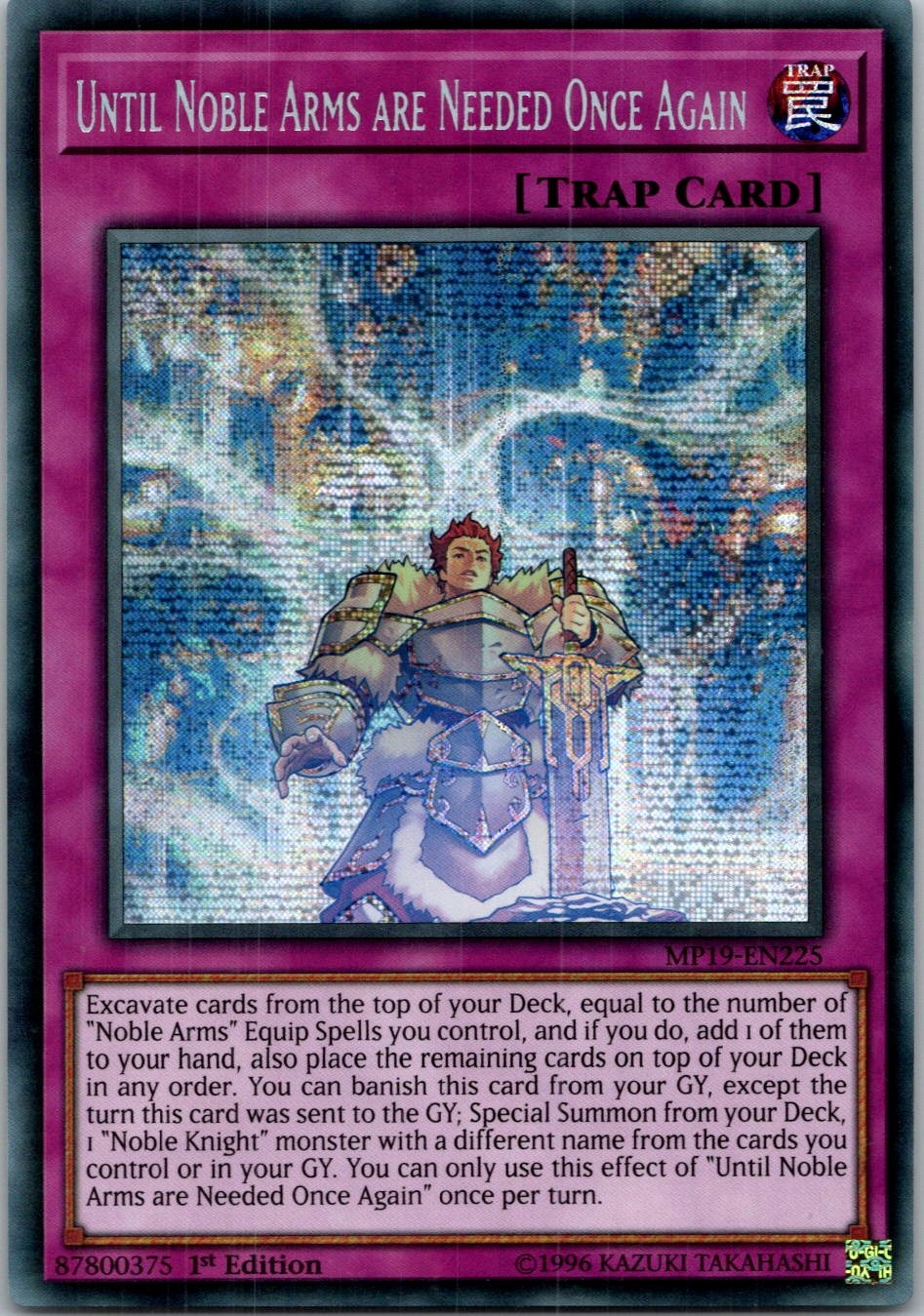 Yugioh Until Noble Arms are Needed Once Again MP19-EN225 1st Ed Secret NM