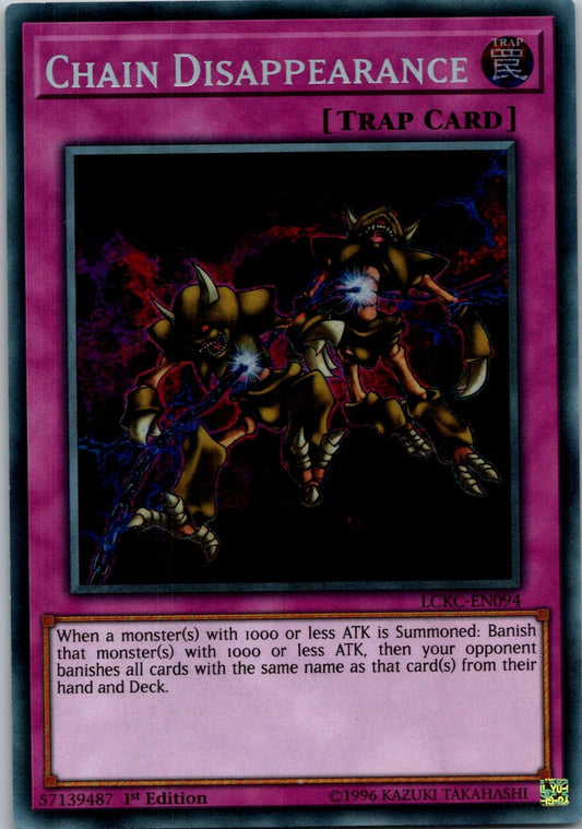 Yugioh Chain Disappearance LCKC-EN094 1st Edition Secret Rare NM