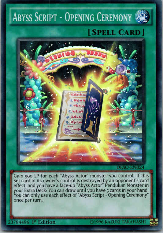Yugioh Abyss Script - Opening Ceremony DESO-EN024 1st Edition Super Rare NM