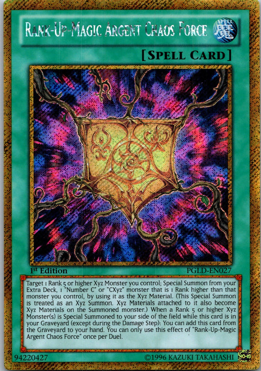 Yugioh Rank-Up-Magic Argent Chaos Force PGLD-EN027 1st Edition Gold Secret Rare