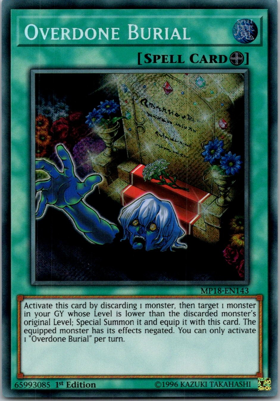 Yugioh Overdone Burial MP18-EN143 1st Edition Secret Rare NM