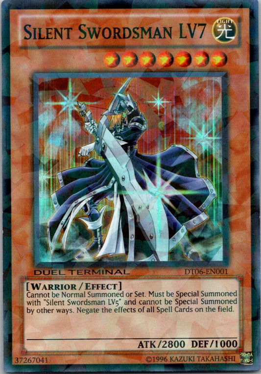 Yugioh Silent Swordsman LV7 DT06-EN001 Duel Terminal Super Parallel Rare NM