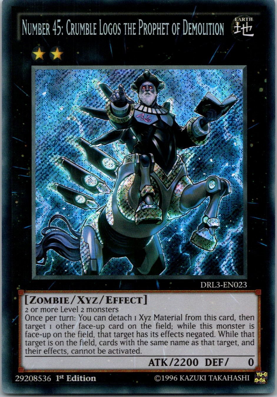 Yugioh Number 45: Crumble Logos the Prophet of Demolition DRL3-EN023 1st Secret