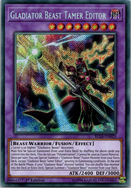 Yugioh Gladiator Beast Tamer Editor BLLR-EN023 1st Edition Secret Rare NM