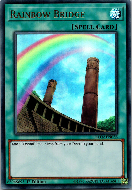 Yugioh Rainbow Bridge LED2-EN038 1st Edition Ultra Rare NM
