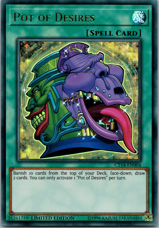 Yugioh Pot of Desires CT14-EN004 Limited Edition Ultra Rare NM