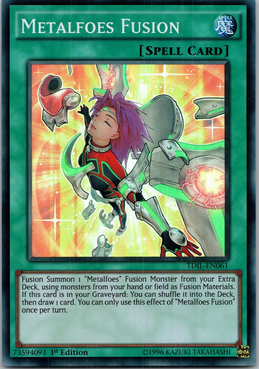 Yugioh Metalfoes Fusion TDIL-EN061 1st Edition Super Rare NM