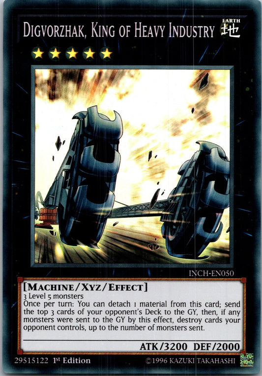 Yugioh Digvorzhak, King of Heavy Industry INCH-EN050 1st Edition Super Rare NM