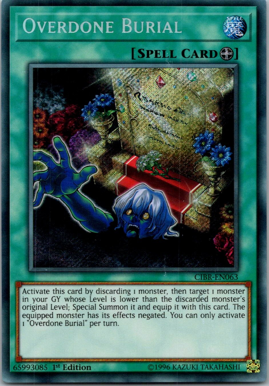 Yugioh Overdone Burial CIBR-EN063 1st Edition Secret Rare NM