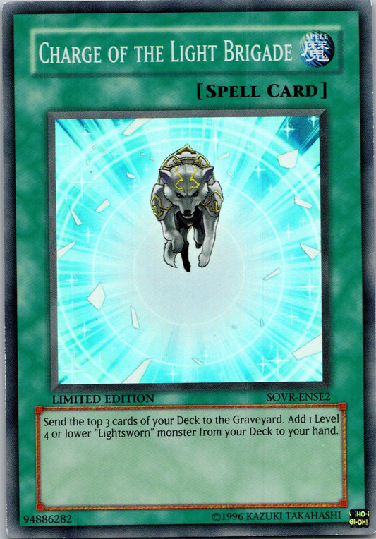 Yugioh Charge of the Light Brigade SOVR-ENSE2 Limited Edition Super Rare NM