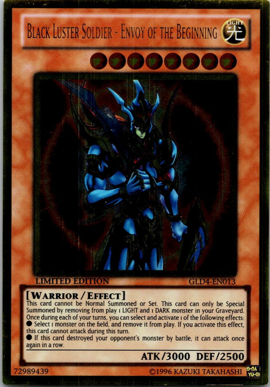 Yugioh Black Luster Soldier - Envoy of the Beginning GLD4-EN013 Gold Rare NM