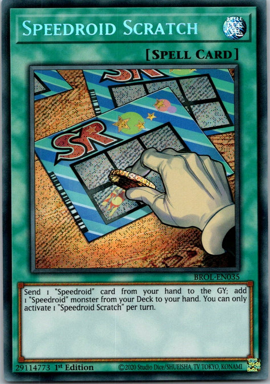 Yugioh Speedroid Scratch BROL-EN035 1st Edition Secret Rare NM